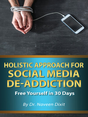 cover image of Holistic Approach for Social Media De-Addiction